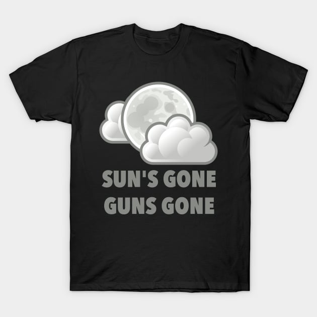 Sun's Gone Guns Gone T-Shirt by tztees